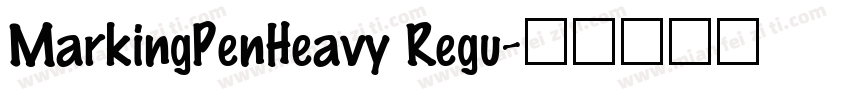 MarkingPenHeavy Regu字体转换